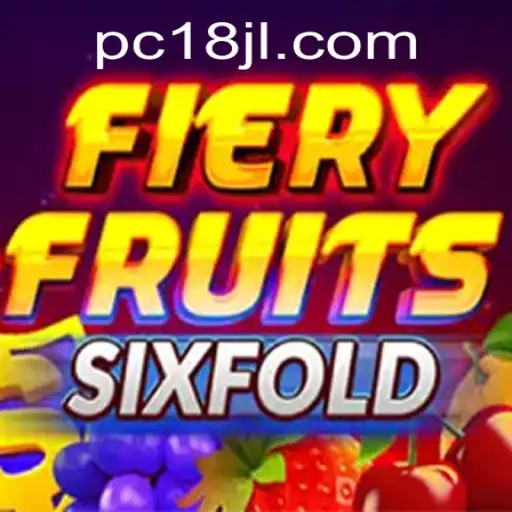 FieryFruitsSixFold: A Journey Through the Juicy Realms of Adventure