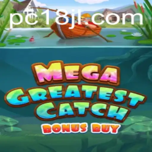 MegaGreatestCatchBonusBuy: An Unrivaled Gaming Experience